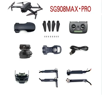SG908 MAX SG908MAX RC drone náhradné diely vrtule čepeľ shell motorových rameno Diaľkové ovládanie Nabíjania linky Pan tilt kryt atď.