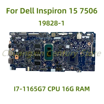 Vhodný pre Dell Inspiron 15 7506 notebook doske 19828-1 s I7-1165G7 CPU UMA 16 G RAM 100% Testované Plne Práce